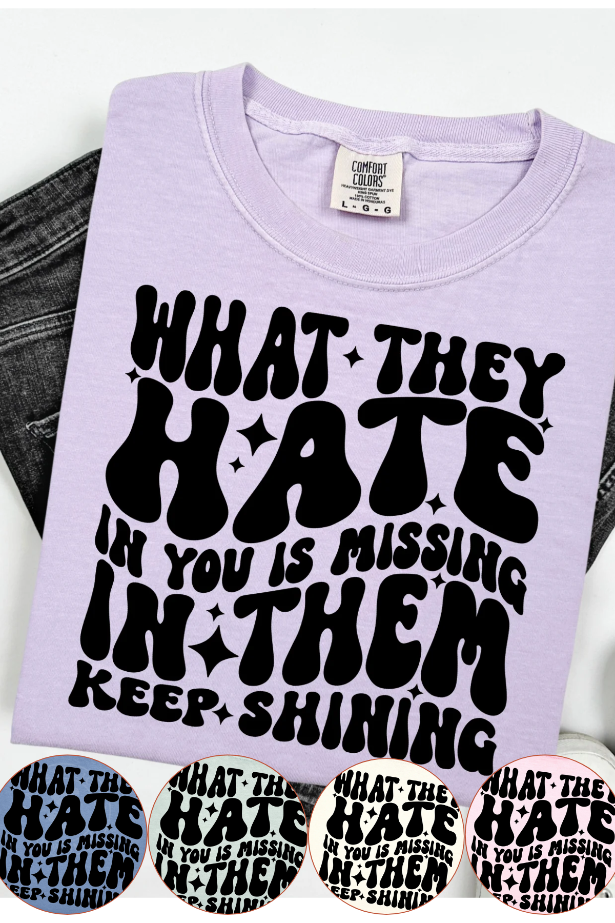 Keep Shining Tee Comfort Colors T-Shirt