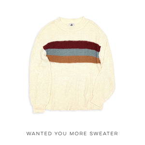 Wanted You More Sweater