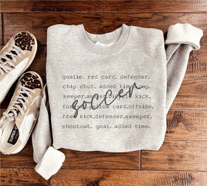 PREORDER: Soccer Words Sweatshirt in Two Colors